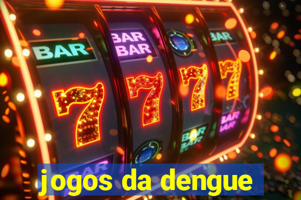 jogos da dengue